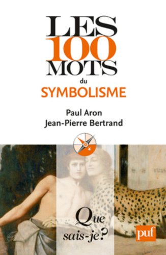 Les 100 mots du symbolisme