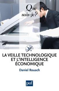 La veille technologique et l'intelligence économique