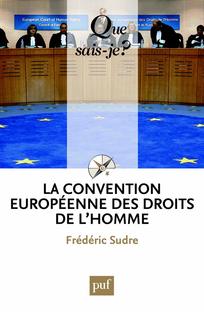 La Convention européenne des droits de l'homme