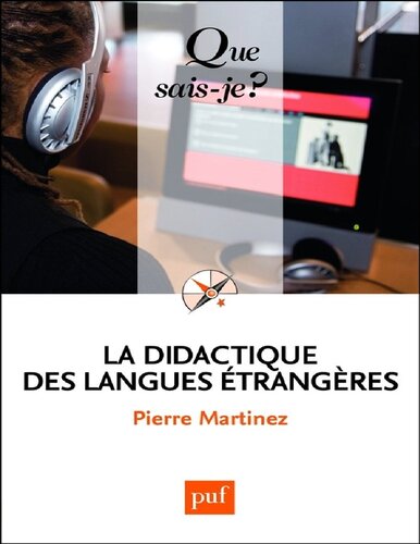 La didactique des langues étrangères - Pierre Martinez - 1996