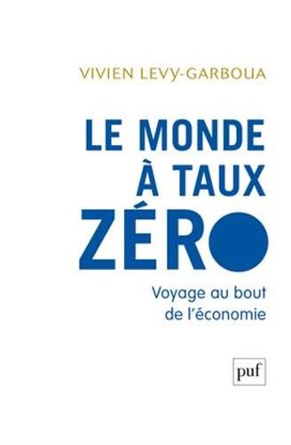 Le monde à taux zéro