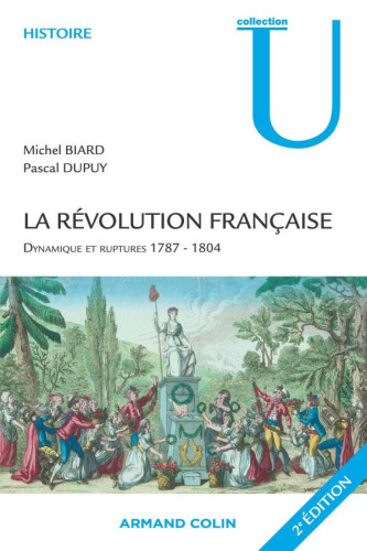 La R�volution Fran�aise - 3e �d. - 1787-1804