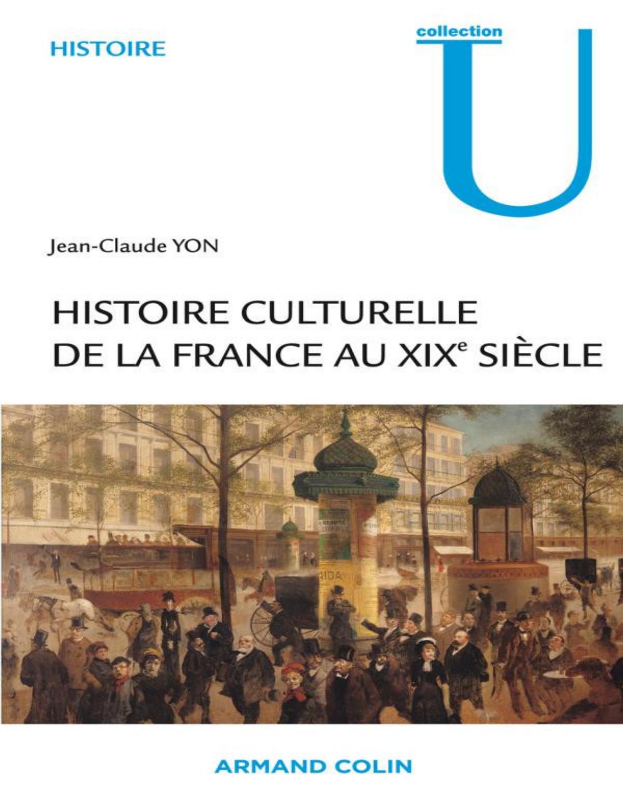 Histoire Culturelle de la France Au XIXe siècle