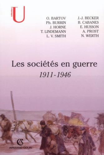 Les sociétes en guerre, 1911-1946