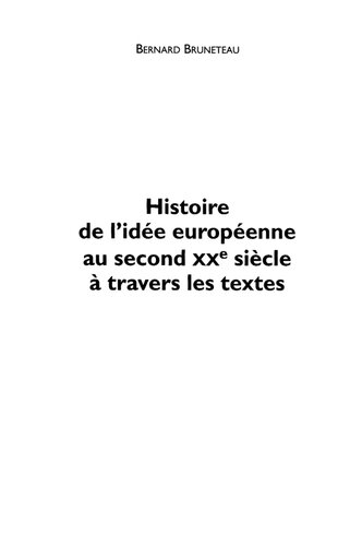 Histoire de l'idée européenne au premier XXe siècle à travers les textes