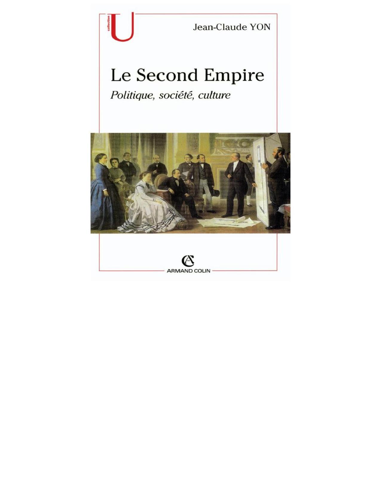 Le Second Empire - 2e Ed. - Politique, Societe, Culture
