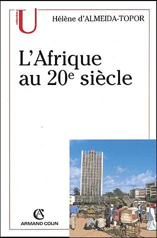 L'Afrique Du 20e Si�cle � Nos Jours