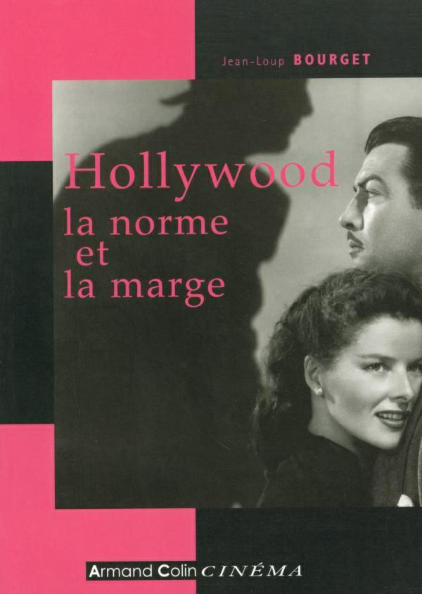 Hollywood, La Norme Et La Marge