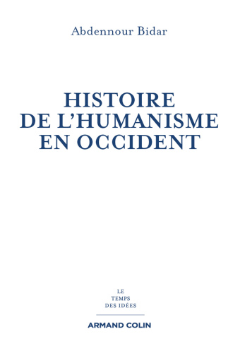 Histoire de L'Humanisme En Occident