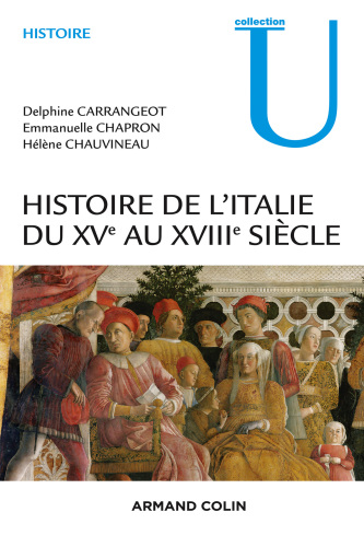 Histoire de L'Italie Du Xve Au Xviiie Siecle