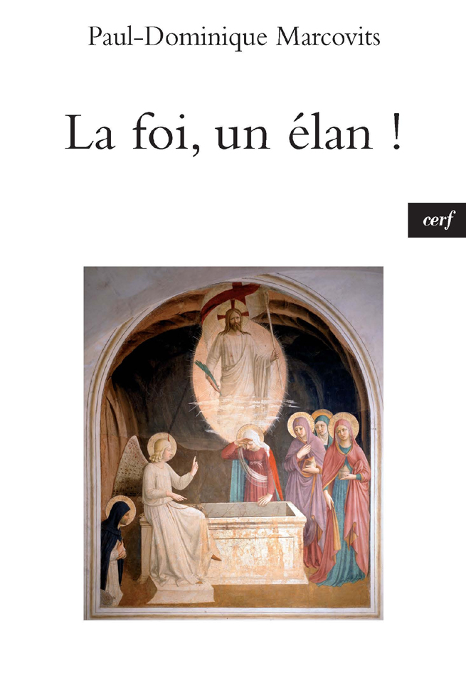 La Foi, Un Elan !