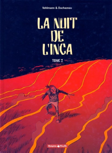 La Nuit de l'inca, tome 2