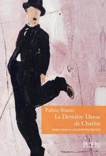 La dernière danse de Charlot : roman