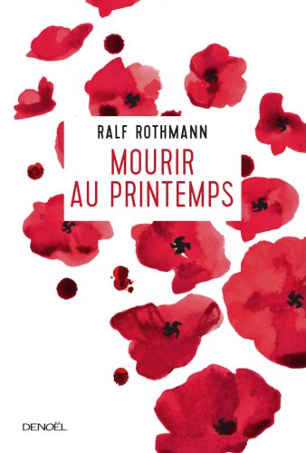 Mourir au printemps : roman