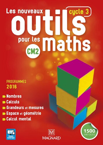 Les Nouveaux Outils pour les Maths CM2. Manuel de l'élève