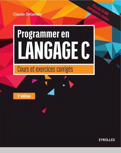 PROGRAMMER EN LANGAGE C 