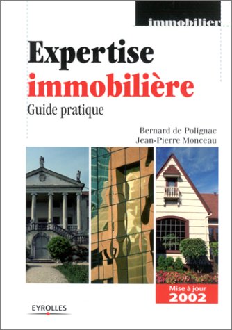 Expertise immobilière : guide pratique : expertises pour OPCI