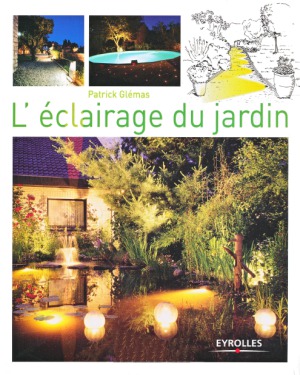 L'éclairage du jardin