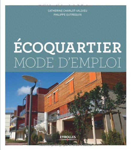 Écoquartier : mode d'emploi