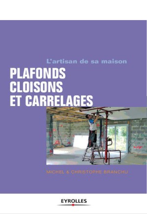 Plafonds, cloisons et carrelages