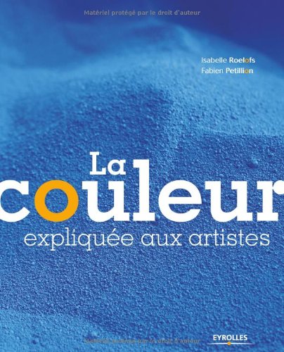 La couleur expliquée aux artistes (EYROLLES)