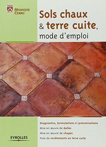 Sols chaux & terre cuite, mode d'emploi