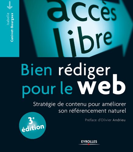 Bien rédiger pour le web : Stratégie de contenu pour améliorer son référencement naturel