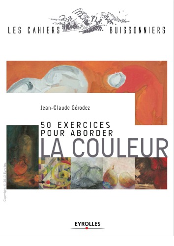 50 exercices pour aborder la couleur