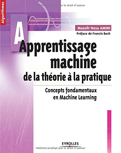 Apprentissage machine : de la théorie à la pratique