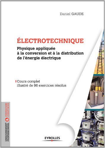 Physique appliquée à la conversion et à la distribution de l'énergie électrique