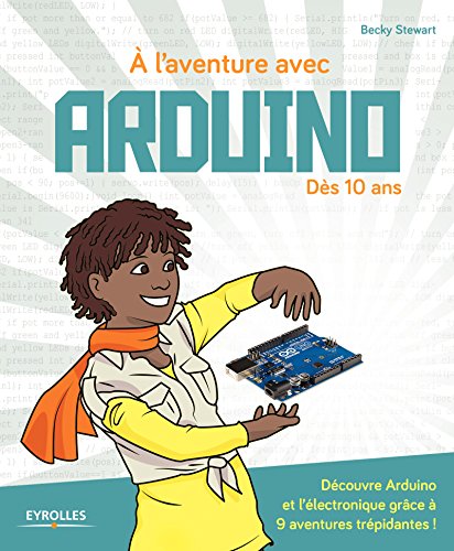 A l'aventure avec Arduino !.