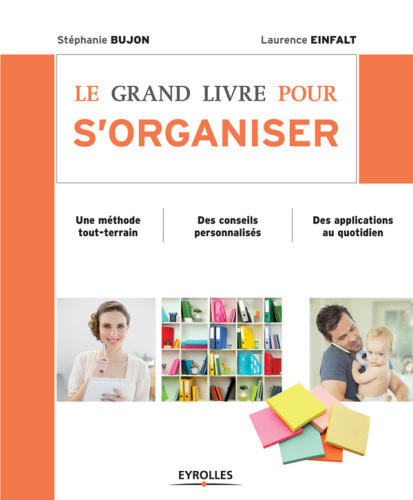 Le grand livre pour s'organiser