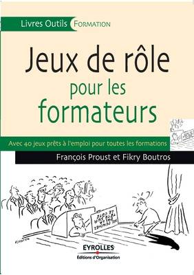 Jeux De Rôle Pour Les Formateurs