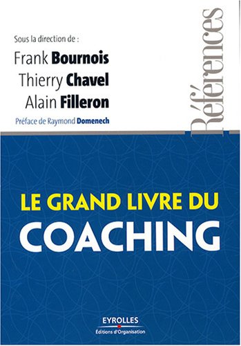 Le grand livre du coaching