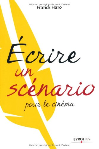 Écrire Un Scénario Pour Le Cinéma