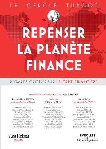 Repenser la planète Finance : Regards croisés sur la crise financière