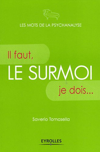 Le Surmoi (Les mots de la psychanalyse)