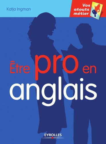 Être pro en anglais