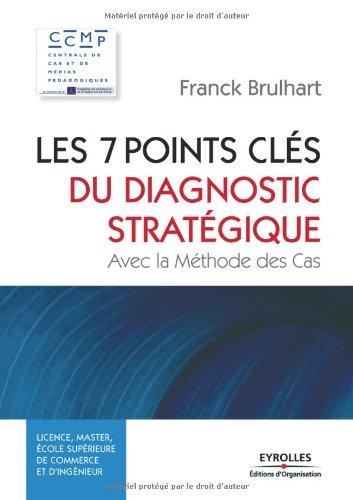 Les 7 Points ClÃ©s Du Diagnostic StratÃ©gique (French Edition)