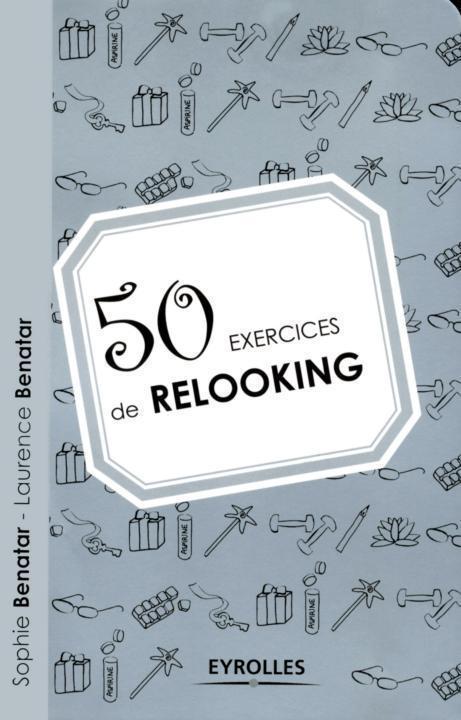 50 Exercices De Relooking (French Edition)