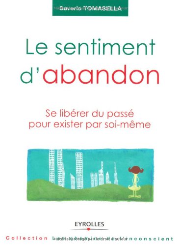 Le Sentiment d'Abandon