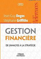 Gestion financière : de l'analyse à la stratégie