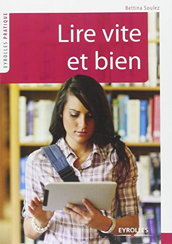 Lire vite et bien (Eyrolles Pratique)