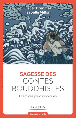 Sagesse des contes bouddhistes : exercices philosophiques