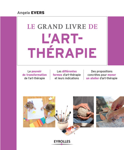 Le grand livre de l'art-thérapie