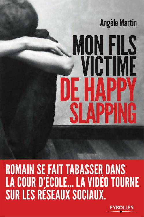 Mon fils, victime de happy slapping 