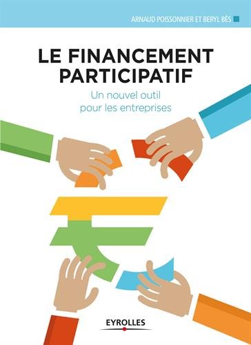 Le financement participatif.