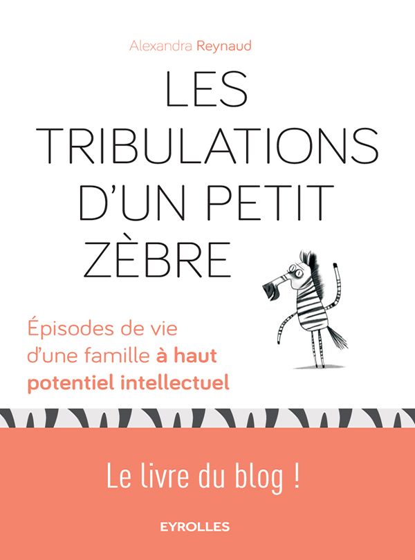 Les Tribulations d'un Petit Zèbre 