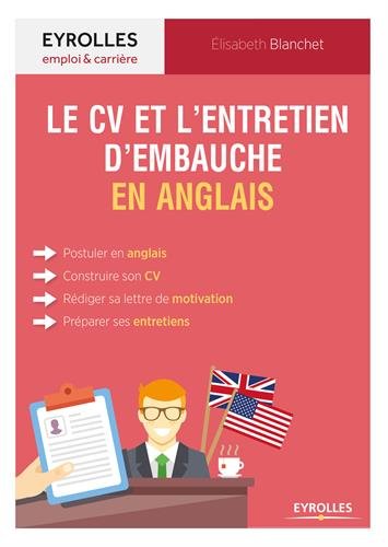 Le CV et l'entretien d'embauche en anglais.