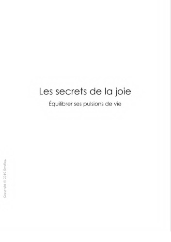 Les secrets de la joie : équilibrer ses pulsions de vie